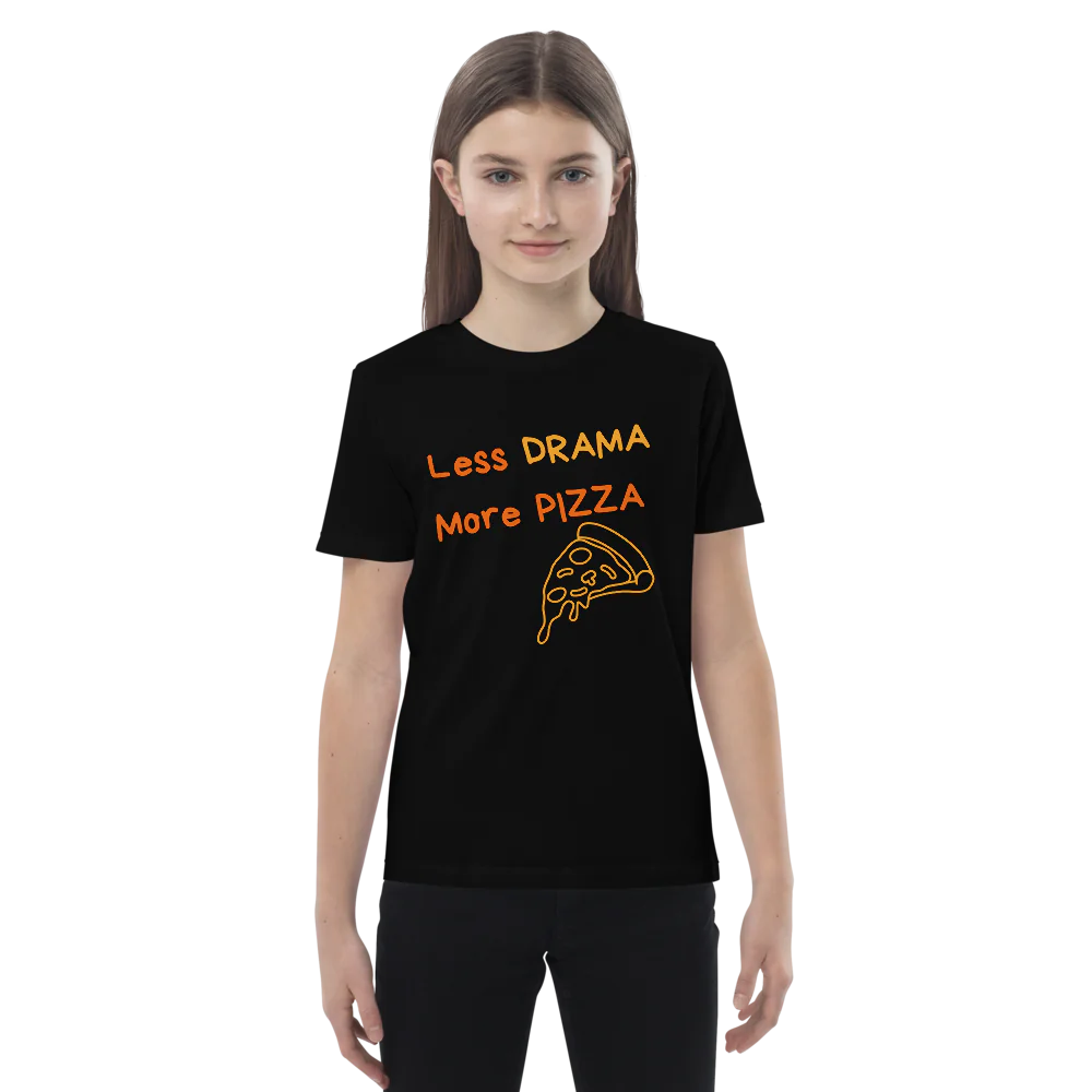 T-Shirt 100% organic cotton "Less drama more pizza"